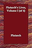 Plutarch: Plutarch's Lives