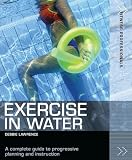Lawrence, Debbie: Exercise in Water