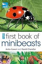 RSPB First Book of Minibeasts by Anita&hellip;