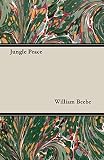 Beebe, William: Jungle Peace