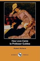 How Love Came to Professor Guildea (Dodo…