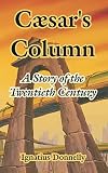 Donnelly, Ignatius: Caesar's Column Donnelly, Ignatius: Caesar's Column