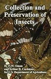 Oman, P.W.: Collection And Preservation of Insects Oman, P.W.: Collection And Preservation of Insects