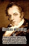 Bryant, William Cullen: Studies of Irving Bryant, William Cullen: Studies of Irving
