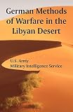 United States Army: German Methods of Warfare in the Libyan Desert