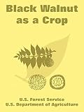 U.S. Department of Agriculture: Black Walnut As a Crop U.S. Department of Agriculture: Black Walnut As a Crop