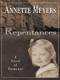 Meyers, Annette: Repentances Meyers, Annette: Repentances