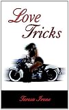 Irene, Teresa: Love Tricks