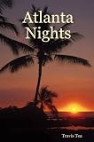 Tea, Travis: Atlanta Nights Tea, Travis: Atlanta Nights