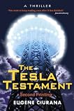 Ciurana, Eugene: The Tesla Testament Ciurana, Eugene: The Tesla Testament