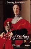 Saunders, Danny: The Lady of Stirling Saunders, Danny: The Lady of Stirling