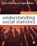 Gilbert, Nigel: Understanding Social Statistics Gilbert, Nigel: Understanding Social Statistics