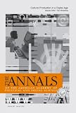 Klinenberg, Eric: Cultural Production In A Digital Age Klinenberg, Eric: Cultural Production In A Digital Age