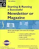 Woodard, Cheryl: Starting & Running a Successful Newsletter or Magazine Woodard, Cheryl: Starting & Running a Successful Newsletter or Magazine