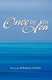 Once by the Sea (141341835X) by Young, Donald Young, Donald: Once by the Sea