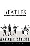 Porter, Alan: Before They Were Beatles: The Early Years 1956-1960 Porter, Alan: Before They Were Beatles: The Early Years 1956-1960