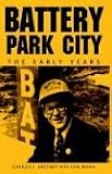 Brown, Gene: Battery Park City: The Early Years