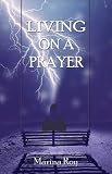 Dawson, Mary: Living On A Prayer Dawson, Mary: Living On A Prayer