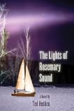 Hedden, Ted: The Lights of Rosemary Sound