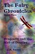 Dragonfly and the Web of Dreams: Dragonfly And the Web of Dreams (The Fairy Chronicles)