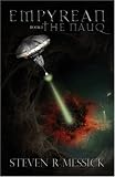 Messick, Steven R.: Empyrean 1: The Nauq Messick, Steven R.: Empyrean 1: The Nauq
