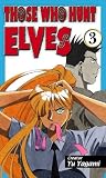 Yagami, Yu: Those Who Hunt Elves Yagami, Yu: Those Who Hunt Elves