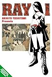 Yoshitomi, Akihito: Ray Yoshitomi, Akihito: Ray