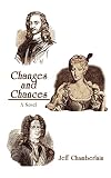 Chamberlain, Jeff: Changes and Chances: A Novel