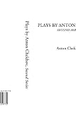 Chekhov, Anton: Plays by Anton Chekhov, Second Series Chekhov, Anton: Plays by Anton Chekhov, Second Series