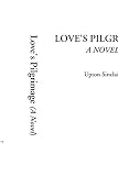 Sinclair, Upton: Loves Pilgrimage Sinclair, Upton: Loves Pilgrimage