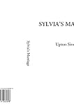Sinclair, Upton: Sylvia's Marriage Sinclair, Upton: Sylvia's Marriage