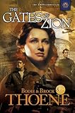 Thoene, Brock: The Gates of Zion