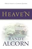 Alcorn, Randy: Biblical Answers to Common Questions about Heaven Alcorn, Randy: Biblical Answers to Common Questions about Heaven
