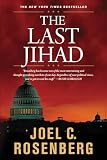 Rosenberg, Joel C.: The Last Jihad