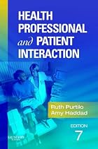 Health Professional and Patient Interaction&hellip;