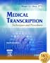 Medical Transcription: Techniques and Procedures
