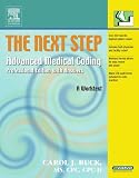 Buck, Carol J.: The Next Step: Advanced Medical Coding Professional Edition With Answers Buck, Carol J.: The Next Step: Advanced Medical Coding Professional Edition With Answers