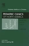 Sperling, Mark A.: Diabetes Mellitus in Children