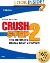 Crush Step 2: The Ultimate USMLE Step 2 Review