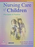James, Susan R.: Nursing Care of Children - Text and Mosby's Care of Infants and Children Nursing Video Skills Package: Principles and Practice James, Susan R.: Nursing Care of Children - Text and Mosby's Care of Infants and Children Nursing Video Skills Package: Principles and Practice