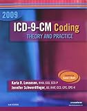 Lovaasen, Karla R.: ICD-9-CM Coding Text + Workbook 2009: Theory and Practice Lovaasen, Karla R.: ICD-9-CM Coding Text + Workbook 2009: Theory and Practice