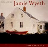 Wyeth, Jamie: The Art of Jamie Wyeth 2008 Calendar