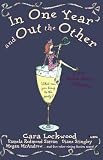 Satran, Pamela Redmond: In One Year and Out the Other: A New Year's Story Collection Satran, Pamela Redmond: In One Year and Out the Other: A New Year's Story Collection