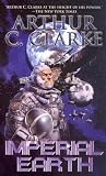 Clarke, Arthur Charles: Imperial Earth: A Fantasy of Love and Discord