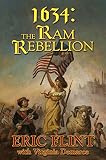Flint, Eric: 1634: The Ram Rebellion