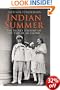 Indian Summer: The Secret History of the End of an Empire