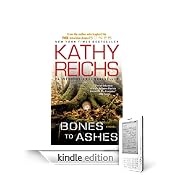Bones to Ashes by Kathy Reichs