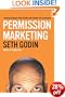 Permission Marketing: Turning Strangers into Friends and Friends into Customers