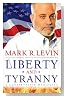 Liberty and Tyranny