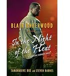 In the Night of the Heat: A Tennyson&hellip;